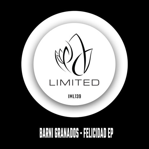 Barni Granados - Felicidad EP [IML139]